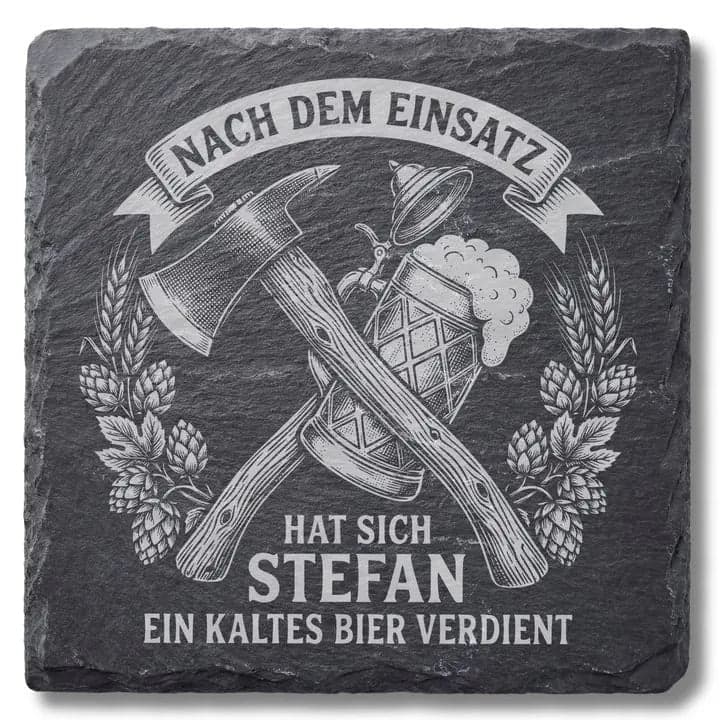 Schieferuntersetzer Feuerwehr Spruch „Nach dem Einsatz“