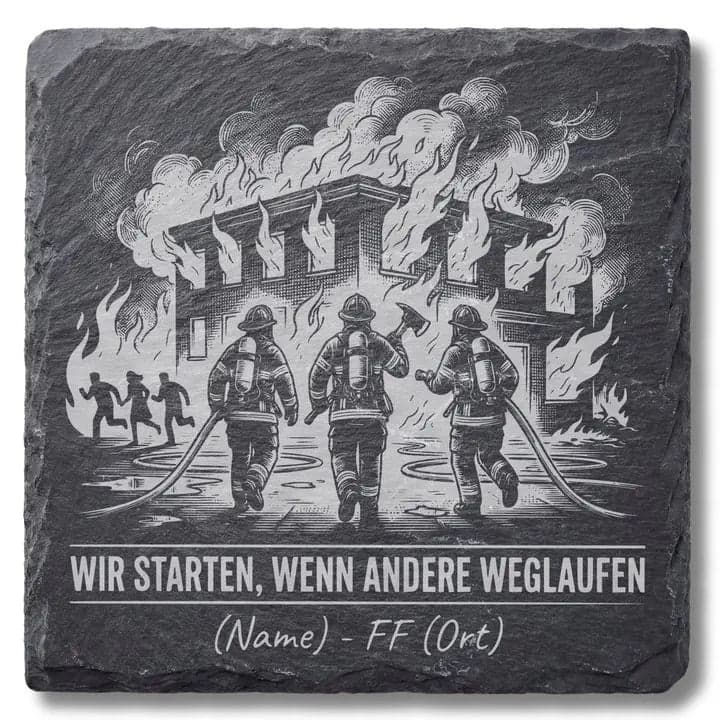 Schieferuntersetzer Feuerwehr Spruch „Wir starten...“