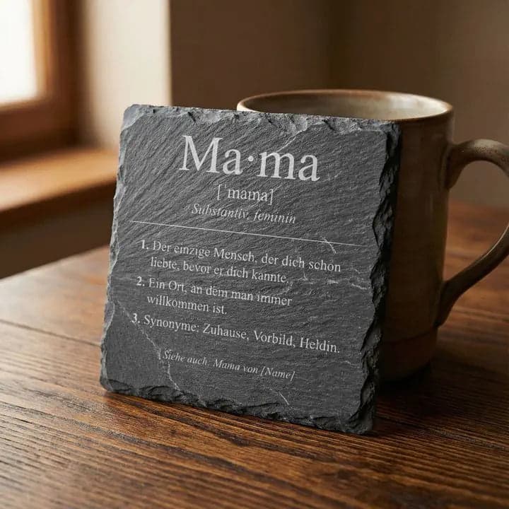 Schieferuntersetzer Mama Definition – Geschenk Muttertag in Verwendung