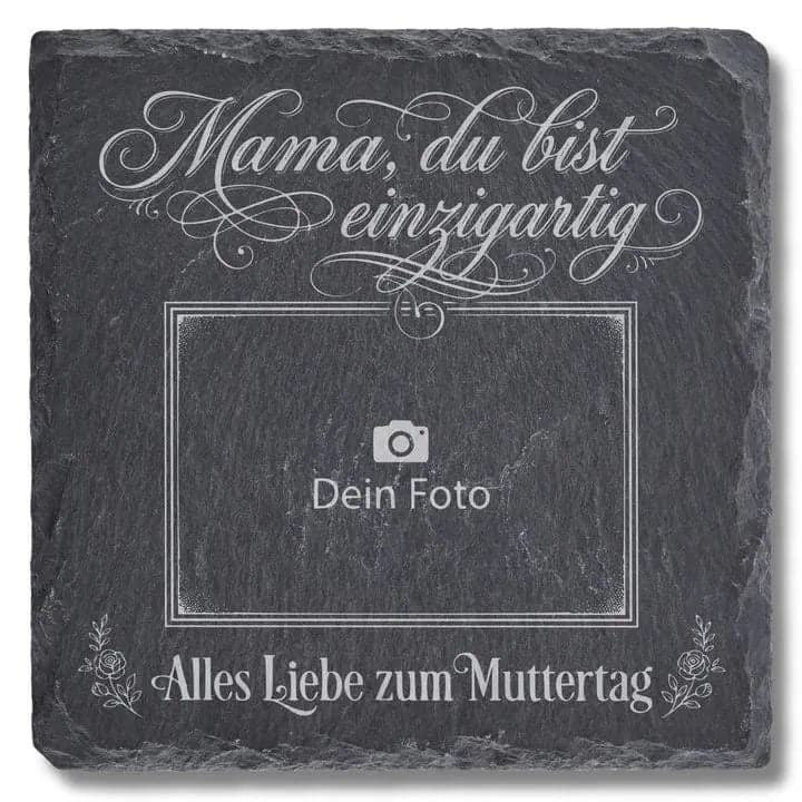 Schieferuntersetzer „Mama, du bist einzigartig“ – Foto Muttertag