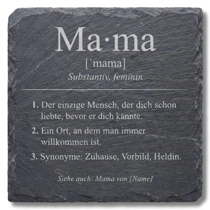Schiefer Moment Untersetzer mit Mama-Definition Typografie-Gravur auf Naturschiefer freigestellt