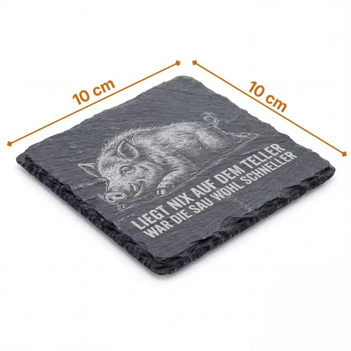 Schiefer Moment Untersetzer 10x10 cm mit Wildschwein-Motiv und Spruch, Maßangaben sichtbar